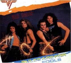 Van Halen : Rules Are for Fools